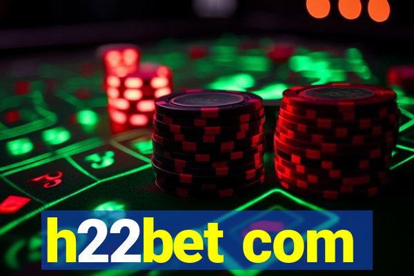 h22bet com